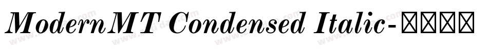 ModernMT Condensed Italic字体转换